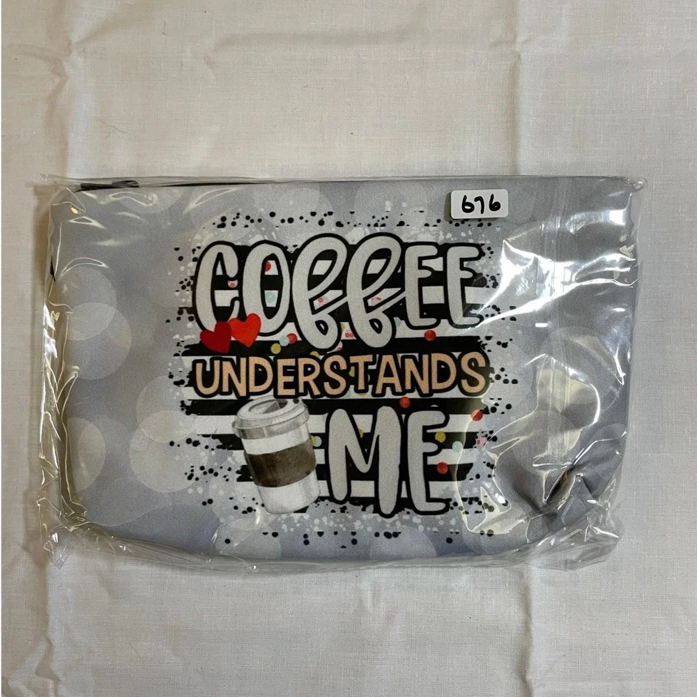 The Pouch Cosmetic Bag Womens OS Gray NWT Coffee Understands Me Graphic Zipper